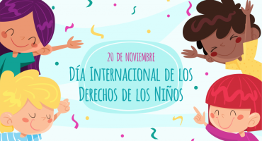 DÍA DE LOS DERECHOS DEL NIÑO Y LA NIÑA