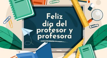 DÍA DE PROFESORAS Y PROFESORES